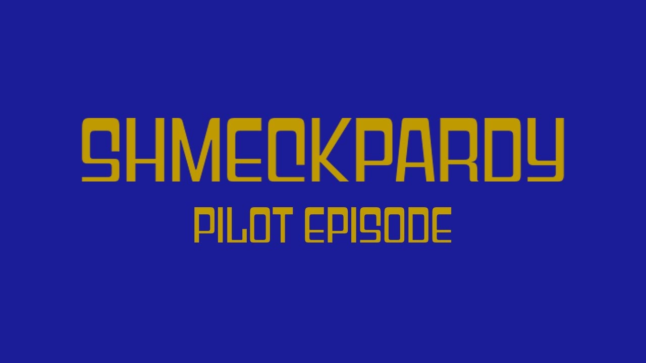 Shmeckpardy Pilot Episode