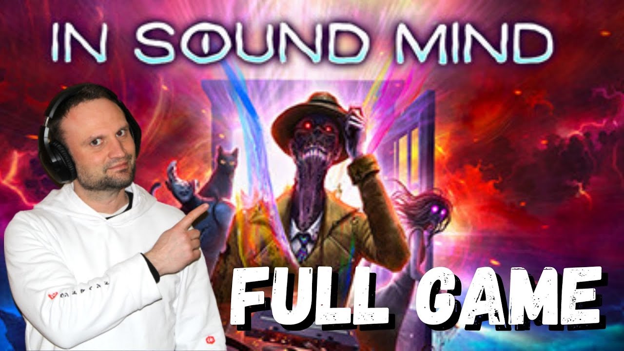 [ FULL GAME ] In Sound Mind 100% Complete Gameplay Walkthrough