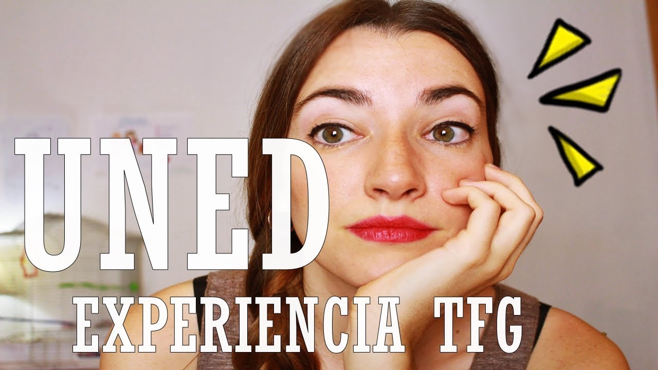 EXPERIENCIA TFG UNED | PSICOLOGÍA| TRABAJO DE FIN DE GRADO | TRABAJAR