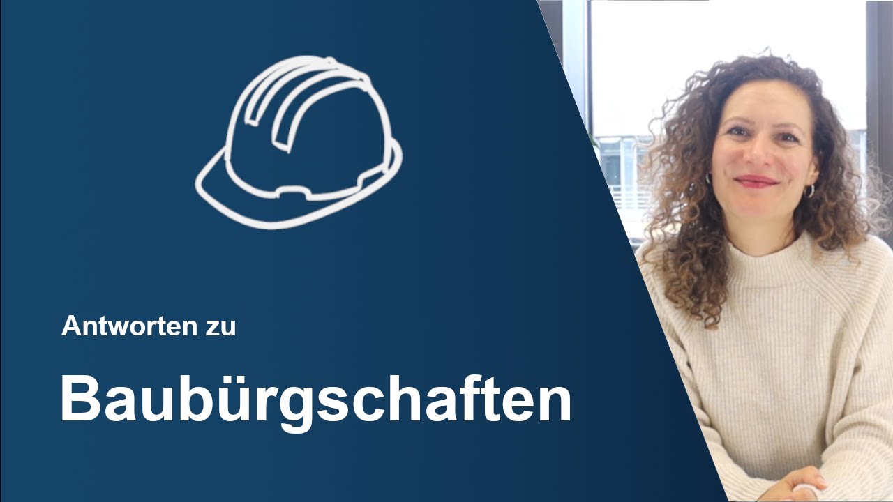 Baub&uuml;rgschaften: Einfach erkl&auml;rt