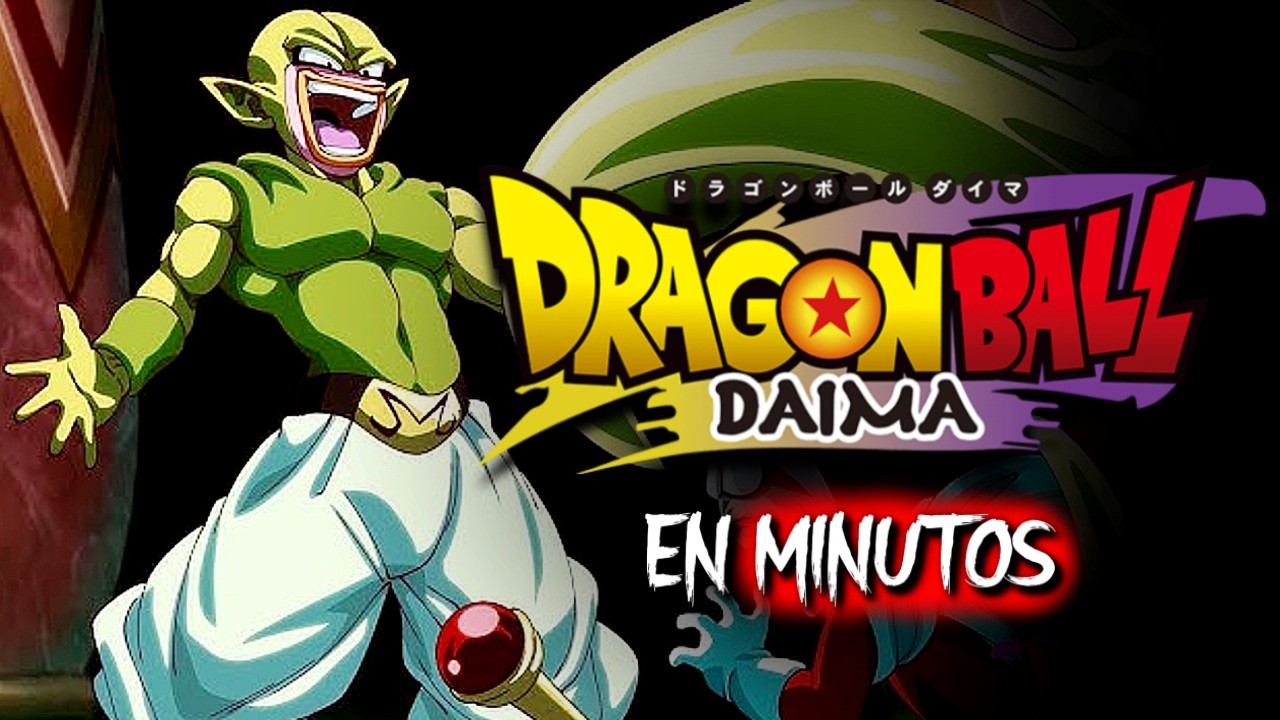 DRAGON BALL DAIMA (Episodio 10) EN MINUTOS
