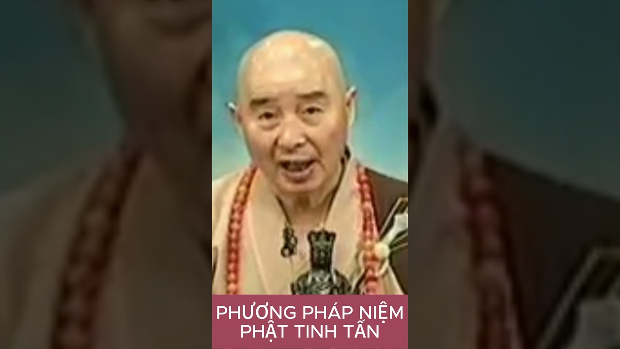 PHƯƠNG PH&Aacute;P NIỆM PHẬT TINH TẤN | HT TỊNH KH&Ocirc;NG #loiphatday