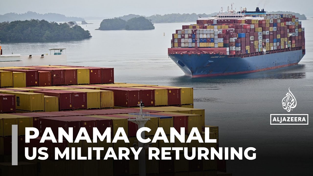 US military returns to Panama amid Canal control controversy
