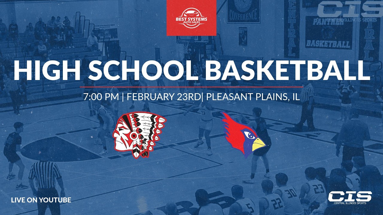 Pleasant Plains vs. Pittsfield - High School Boys Basketball