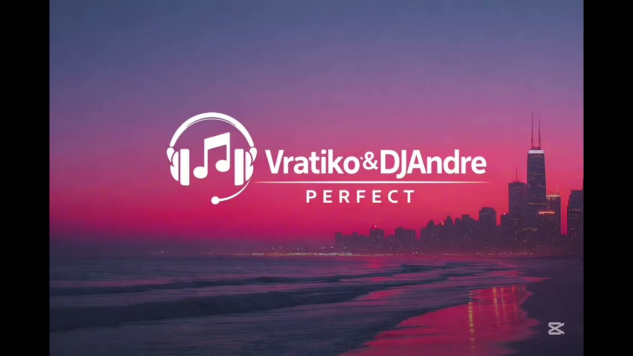 Vratiko&DJAndre-Perfect 2026 