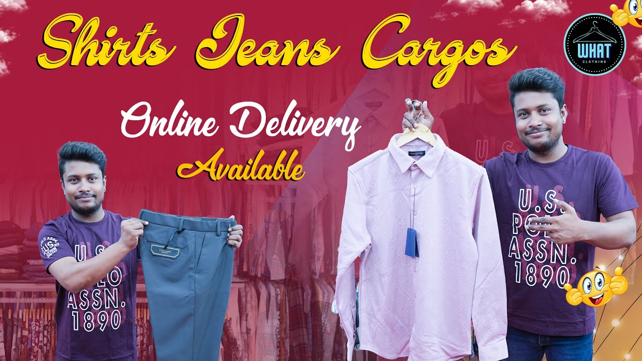 Latest Shirts, Jeans, Cargos Collections || Online Delivery Available || What Clothing ||