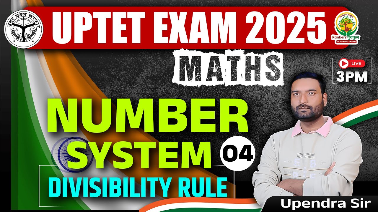 UPTET 2025 | UPTET Maths Classes | Divisibility Rule #4 | Maths By Upendra Sir #UPTET2025