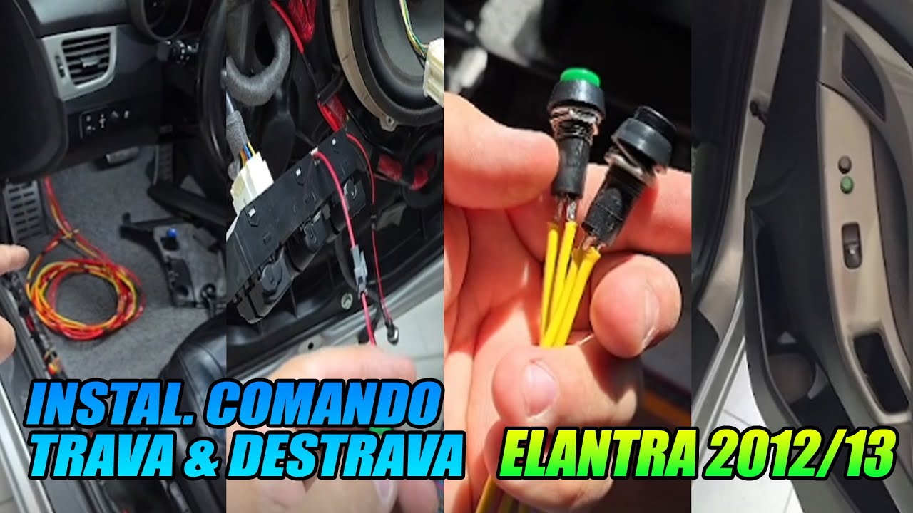 COMANDO TRAVA E DESTRAVA DO LADO DO PASSAGEIRO NO ELANTRA - INSTALAÇÃO COMPLETA