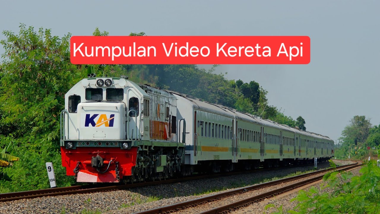 KUMPULAN VIDEO KERETA API INDONESIA #keretaapi #kamalabar #kagajayana 