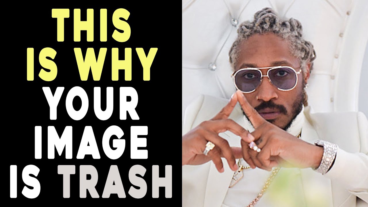 THIS IS WHY YOUR BRAND AND IMAGE SUCKS