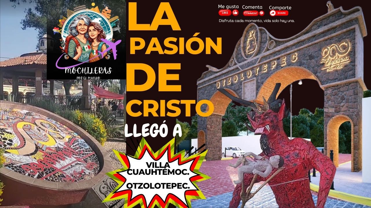 🤔OTZOLOTEPEC, VILLA CUAUHTÉMOC: ¿Cómo se vive SEMANA SANTA?🎭#otzolotepec #semanasanta2024