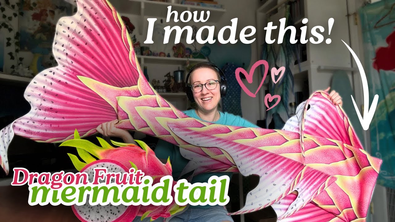 How I Made a Custom Dragon Fruit Inspired Mermaid Tail
