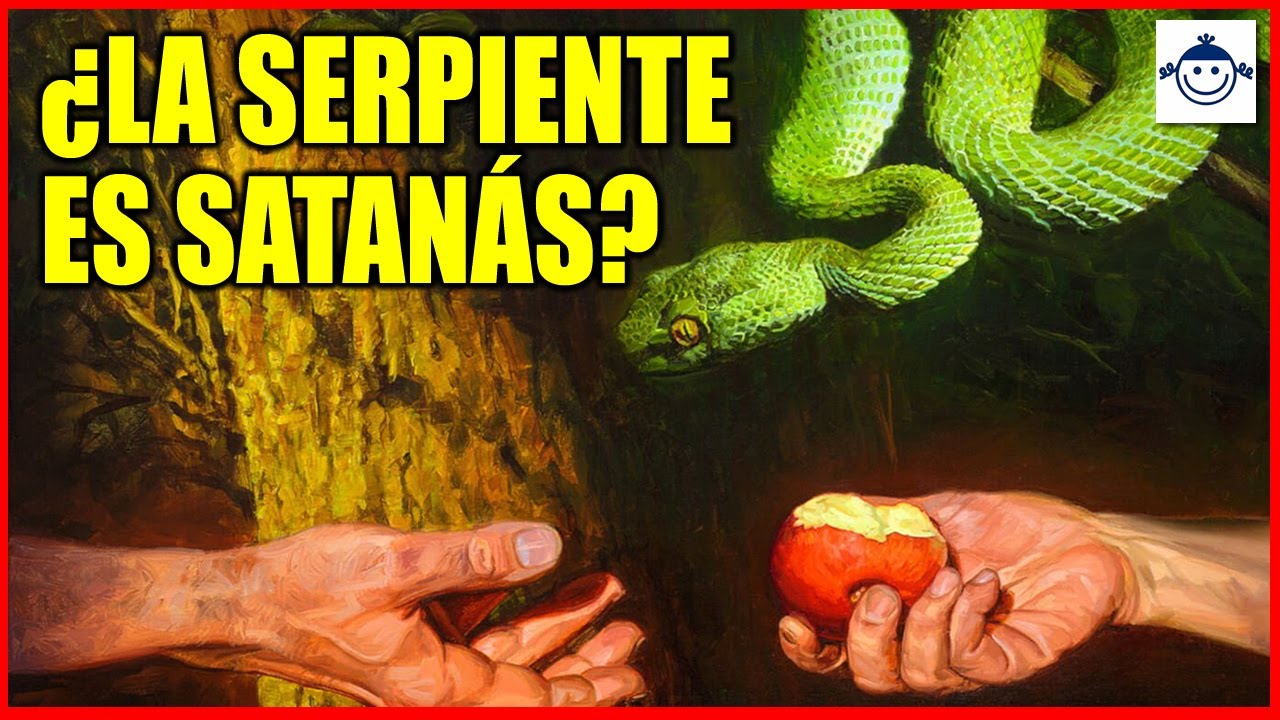 🛑 &iquest;La Serpiente es Satan&aacute;s? &iquest;Tent&oacute; a Eva? &iquest;Qu&eacute; dice la Biblia?