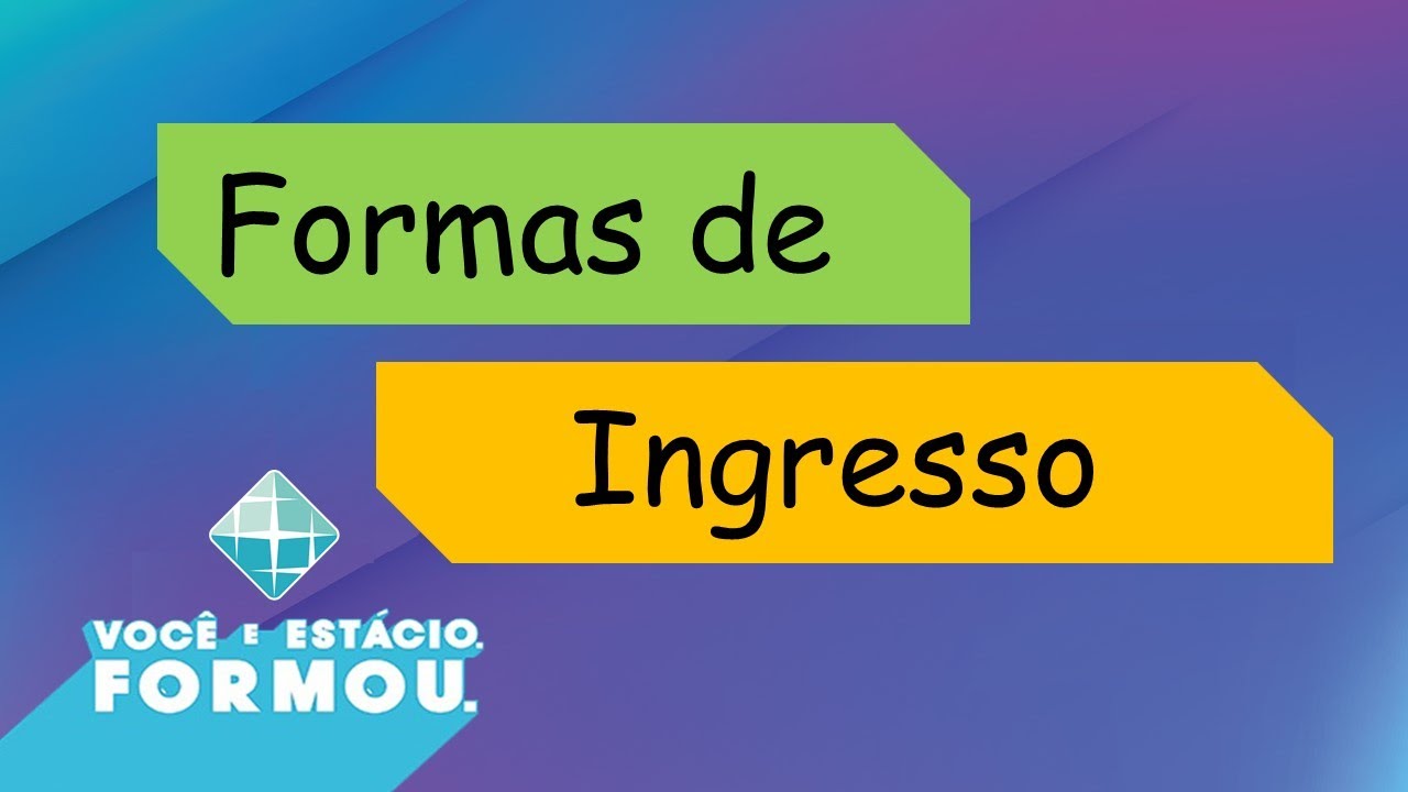 Formas de Ingresso na Estácio