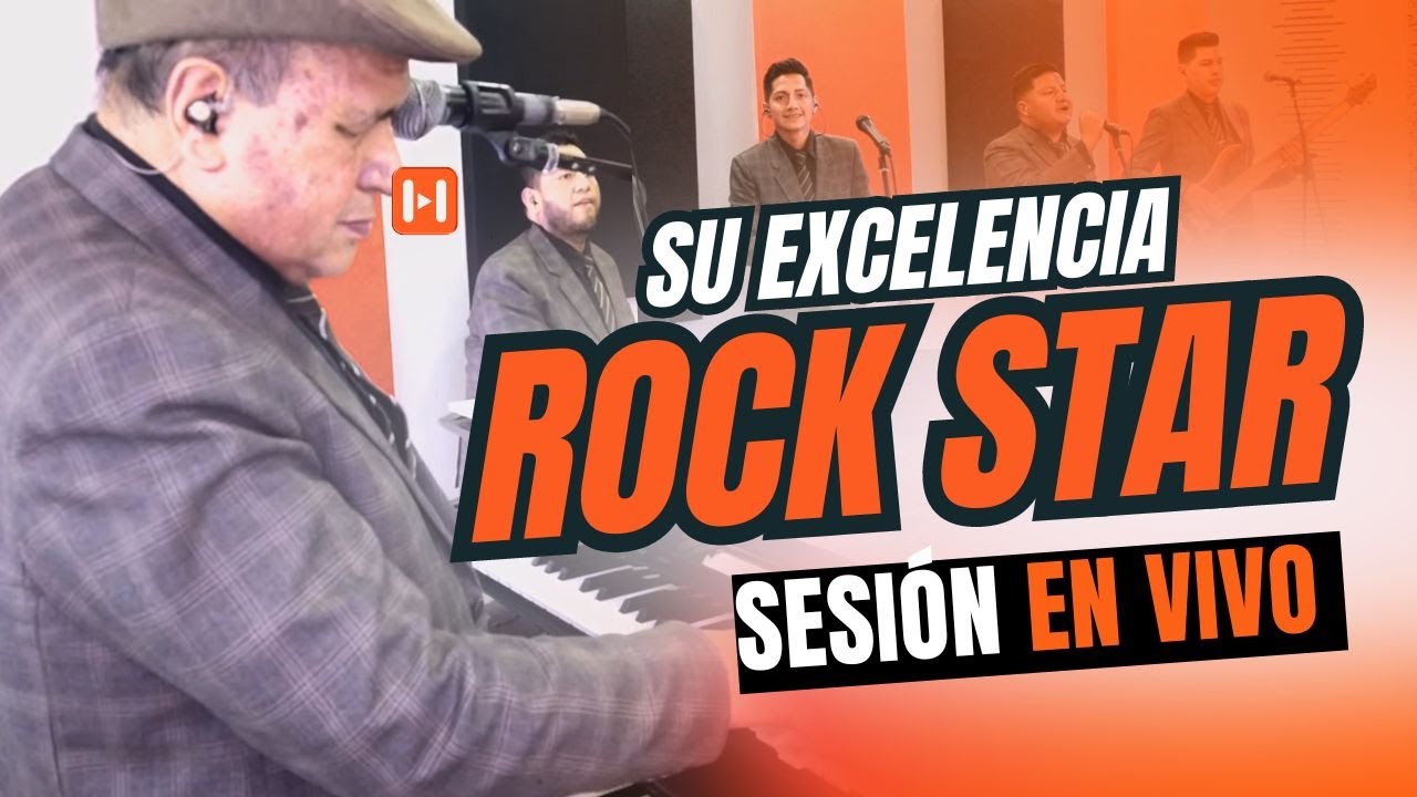 Su Excelencia ROCK STAR -  En HVP Estudio / EPISODIO # 3 (SESIÓN EN VIVO COMPLETO)