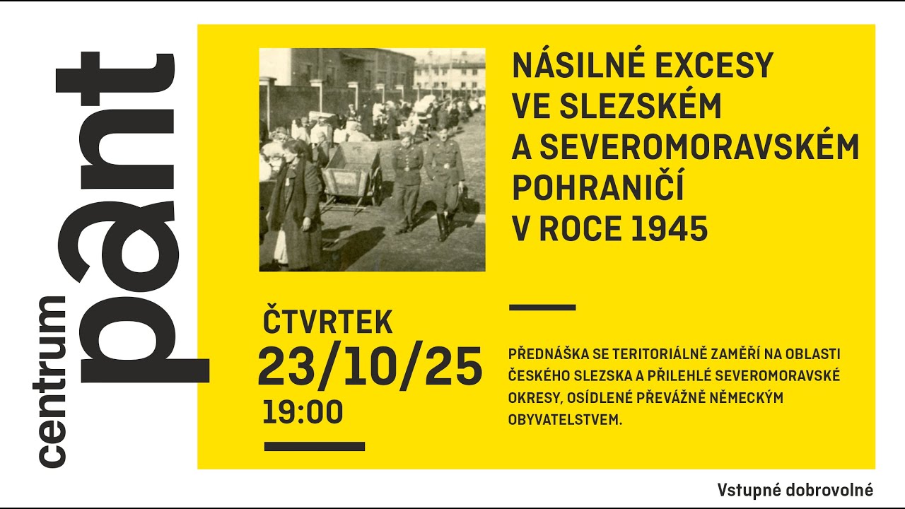 Násilné excesy ve slezském a severomoravském pohraničí v r. 1945