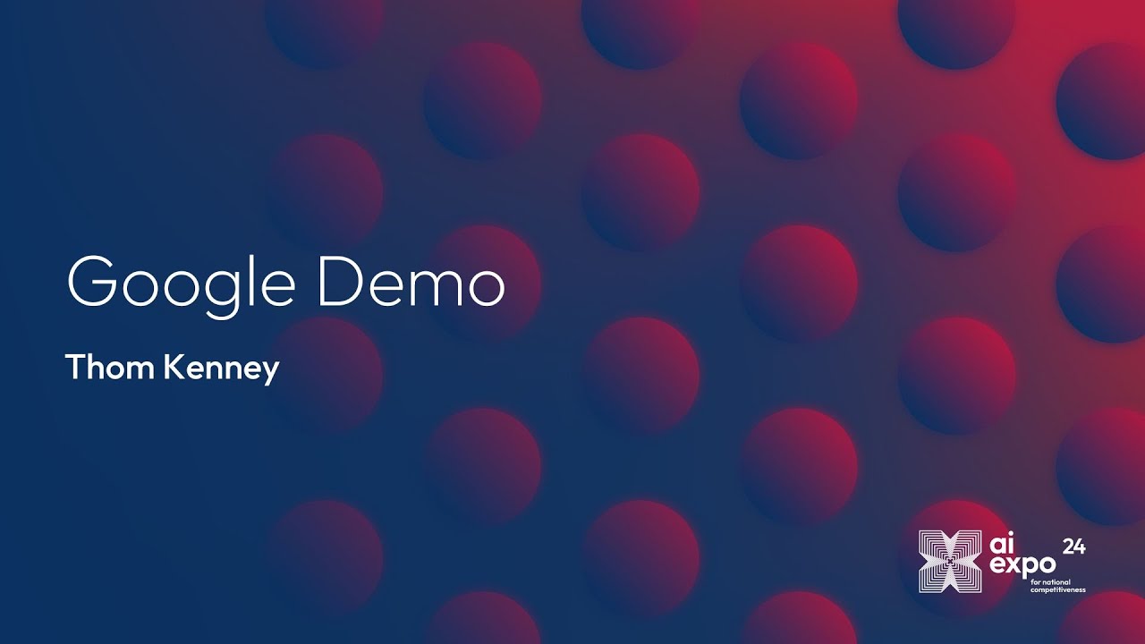 Google Demo: Accelerating Video Intelligence with Google AI
