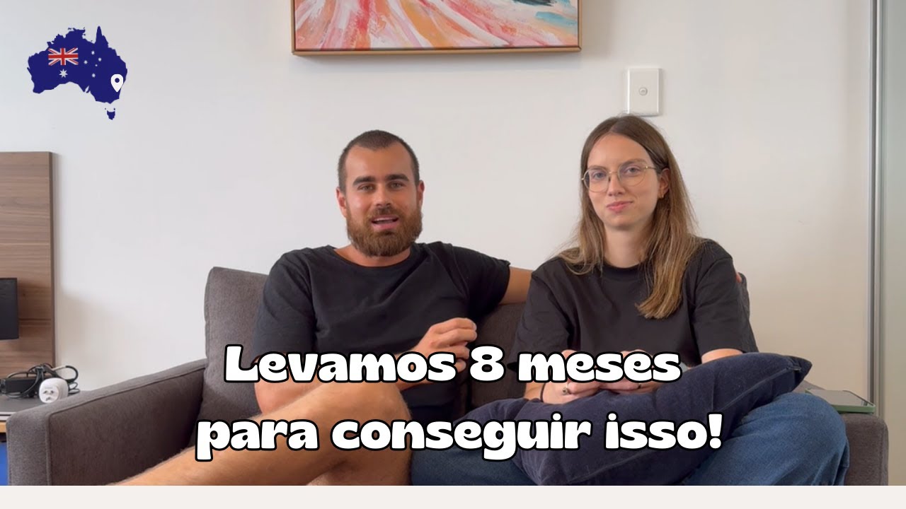 NOSSO PRIMEIRO LAR NA AUSTRÁLIA