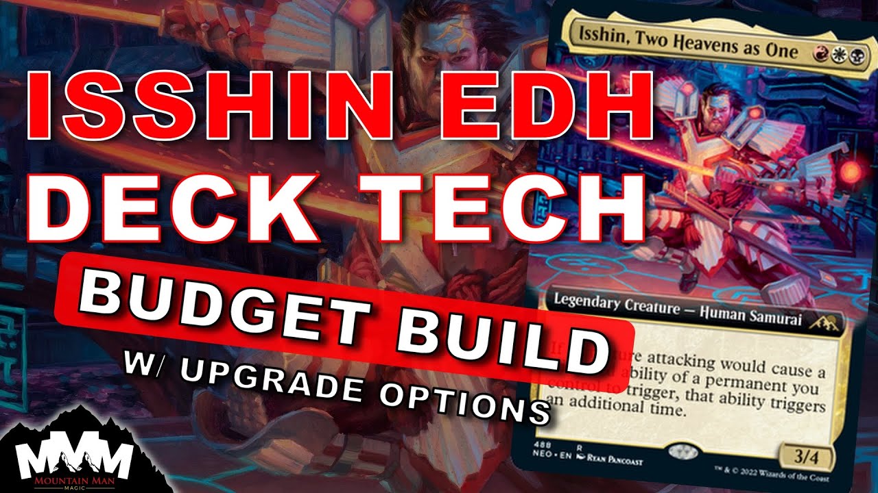 Isshin, Two Heavens as One Commander Deck Tech  |  Budget Build, Core Gameplay, and Upgrade Options!
