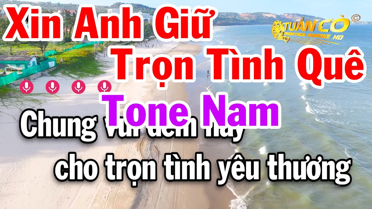 Karaoke Xin Anh Giữ Trọn Tình Quê Tone Nam ( La Thứ ) Nhạc Vàng Dễ Hát