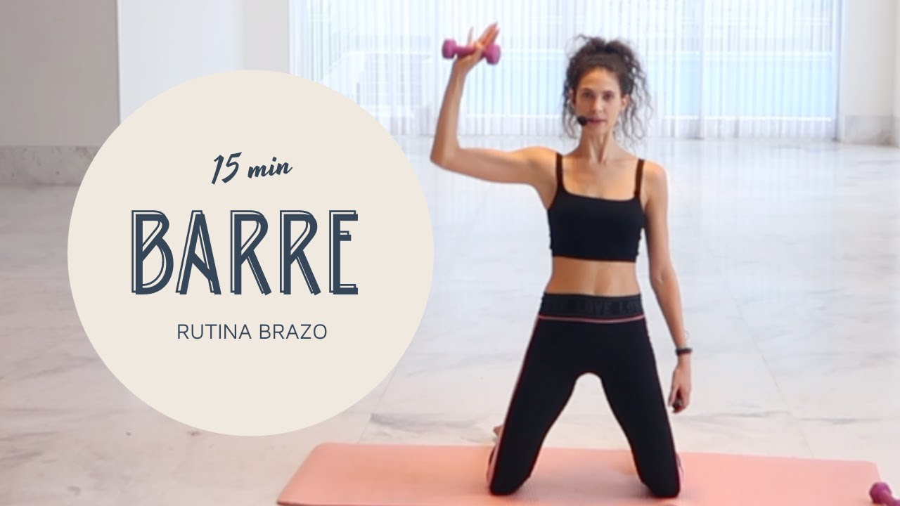 Clase BARRE / 15 MIN (BRAZOS TONIFICADOS)