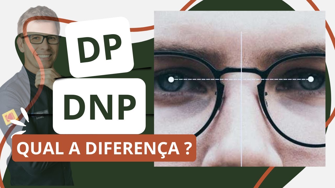 O que é a DP e a DNP na receita do Oftalmologista ou Optometrista.