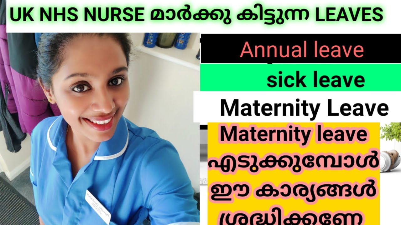 NHS NURSE|Annual leave|Sick leave|Maternity leave|in detail