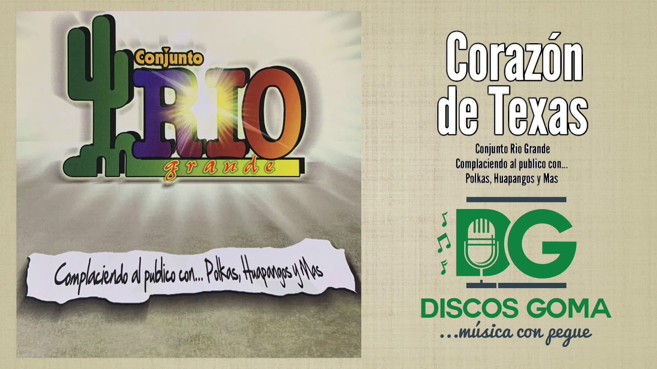 Conjunto Rio Grande-Corazón de Texas [Audio Oficial]