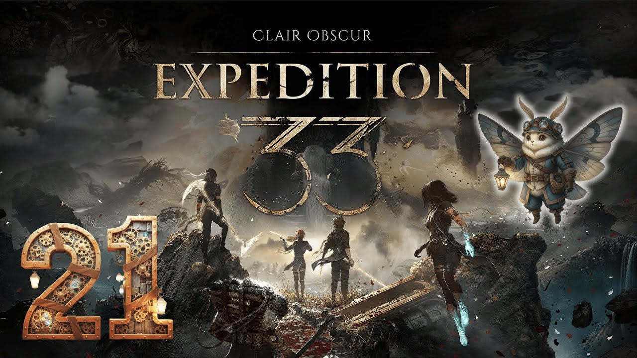 CLAIR OBSCUR - Expedition 33 I Part 21 I Let's Play I Kleine_Motte_ I Deutsch