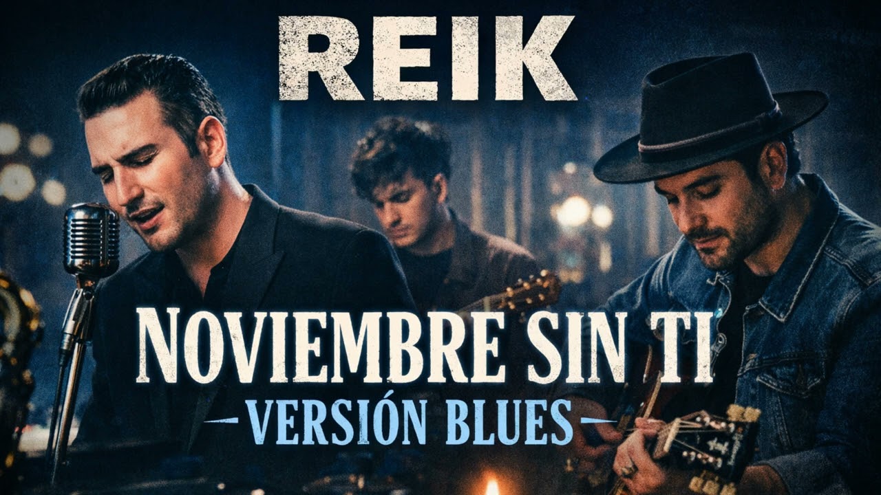 NOVIEMBRE SIN TI – VERSIÓN BLUES