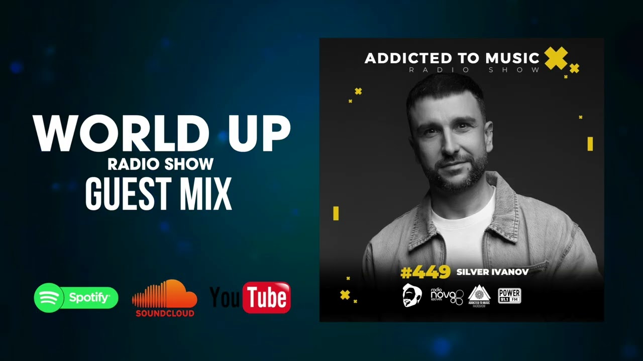 Silver Ivanov - World Up Radio Show 449
