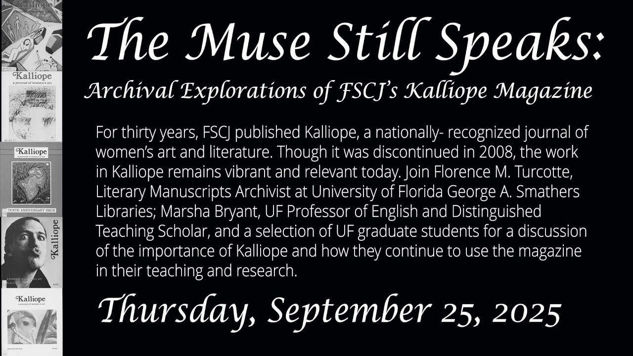 The Muse Still Speaks: Archival Explorations of FSCJ's Kalliope Magazine (2025)
