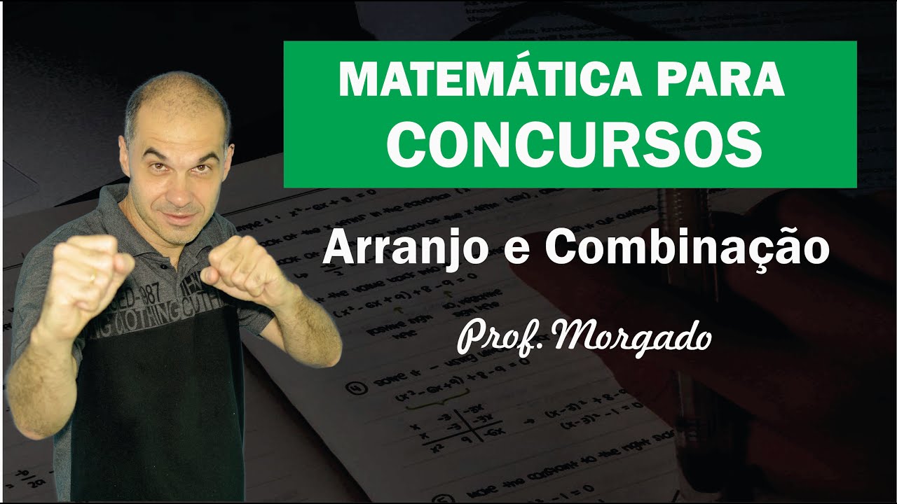 Arranjo e combinação - Questões resolvidas CESPE