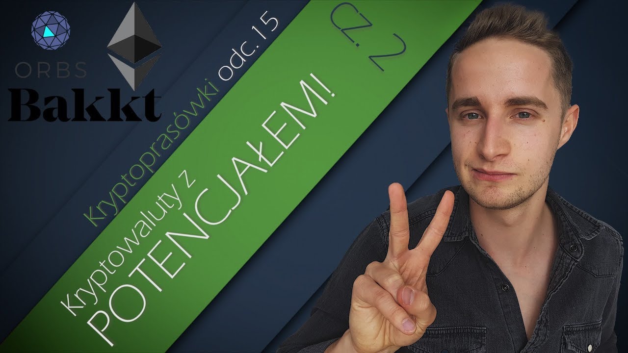KRYPTOPRAS&Oacute;WKA 15 - KRYPTOWALUTY z POTENCJAŁEM! (cz.2)