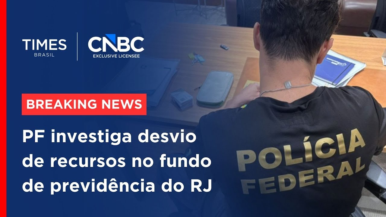 PF investiga operações suspeitas no Rioprevidência em nova operação | BREAKING NEWS