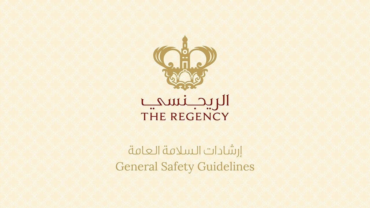 The Regency General Safety Guidelines