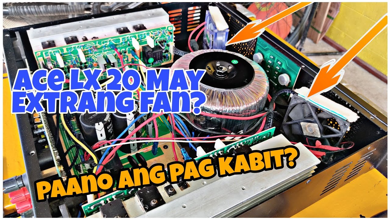 PAANO MAG DAG DAG NG EXTRANG FAN SA MGA POWER AMPLIFIER TULAD NG ACE LX20?