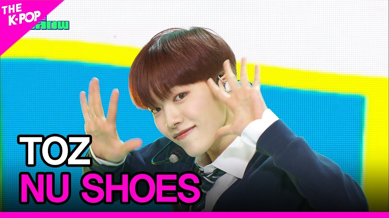 TOZ, NU SHOES (티오지, NU SHOES) [THE SHOW 240514]