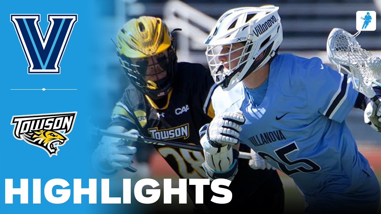 Villanova vs Towson | NCAA College Lacrosse | Highlights - March 14, 2026