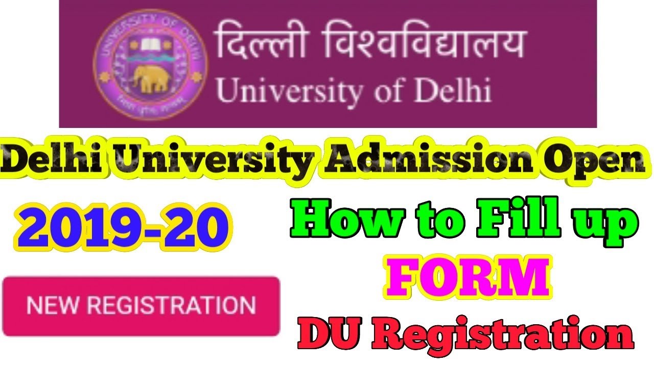 Delhi University Admission Open 2019-20 / How to Fill up DU Registration Form  2019-20