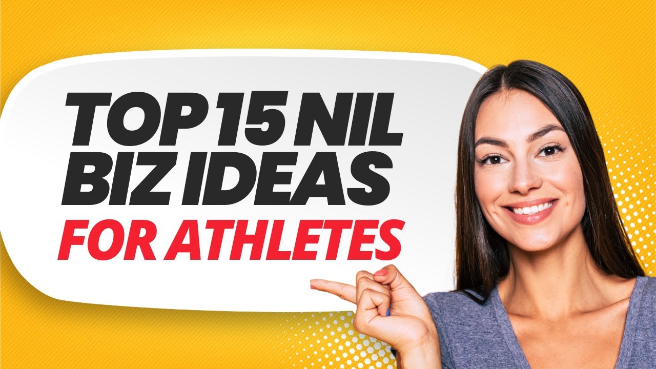 15 NIL Business Ideas Athletes Can Start Today