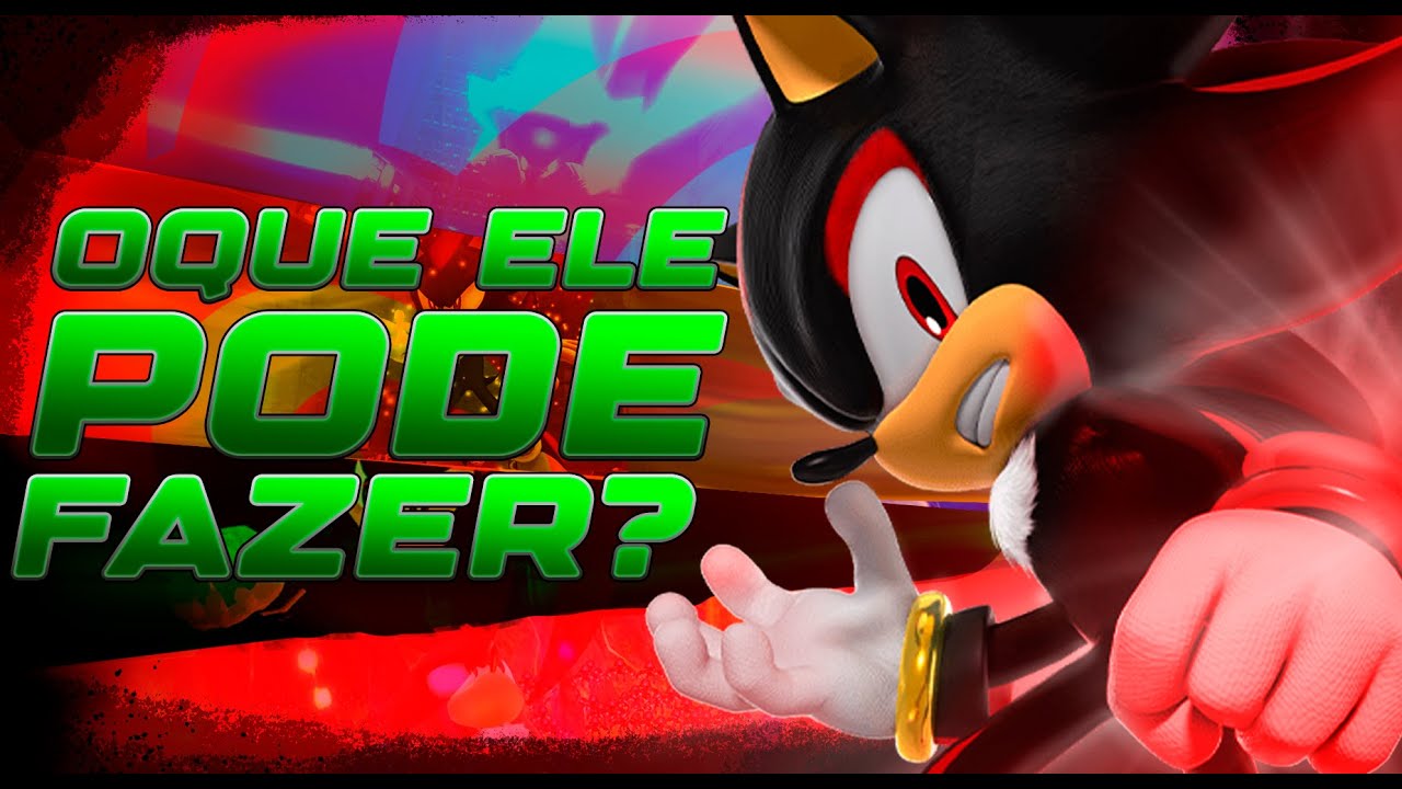 TODOS OS PODERES DO SHADOW THE HEDGEHOG