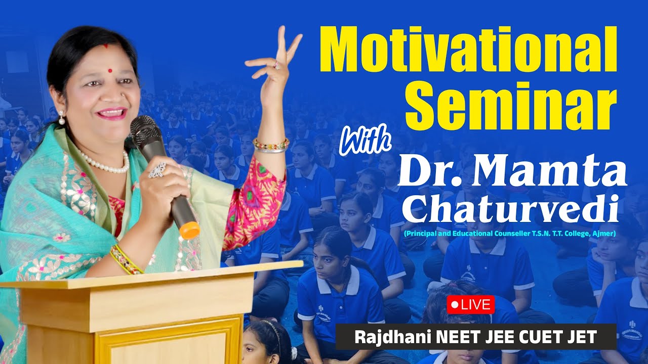 LIVE Motivational Seminar 🔴 | Dr. Mamta Chaturvedi | Career Counselling | Rajdhani Edu Group
