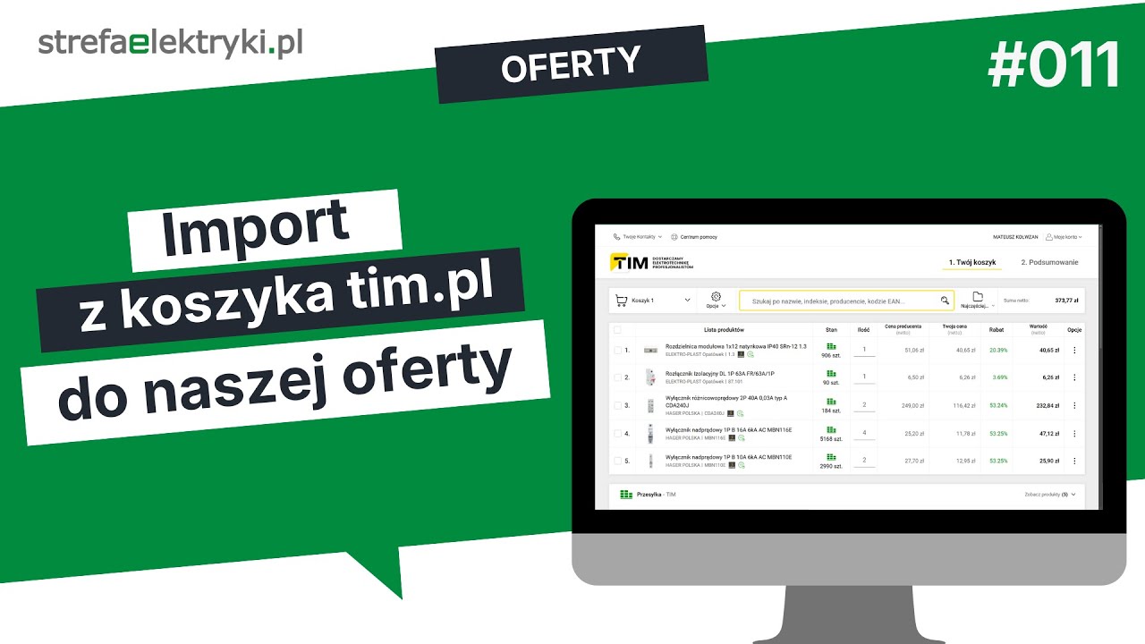 011 - OFERTA - Eksport koszyka z TIM oraz import do oferty w strefaelektryki.pl