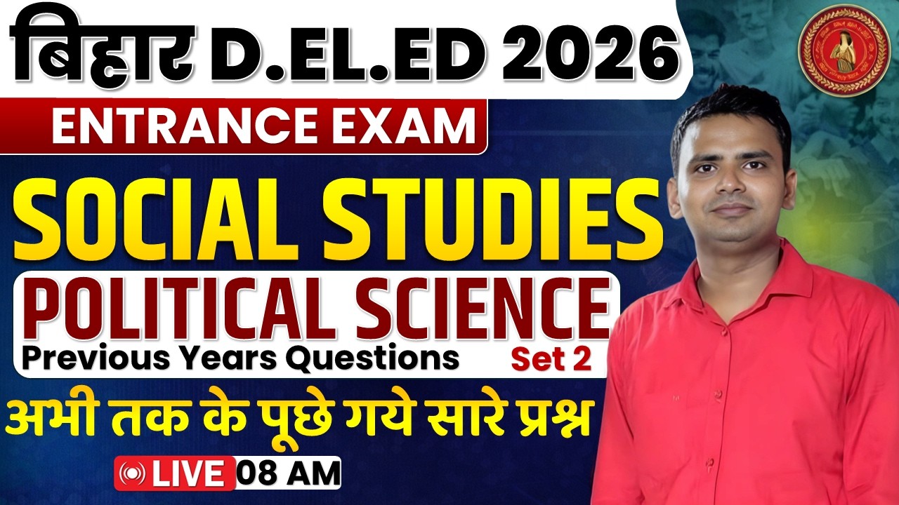 Bihar D.El.Ed 2026 Entrance Exam | Social Studies Political Science PYQ | Previous Year Questions |