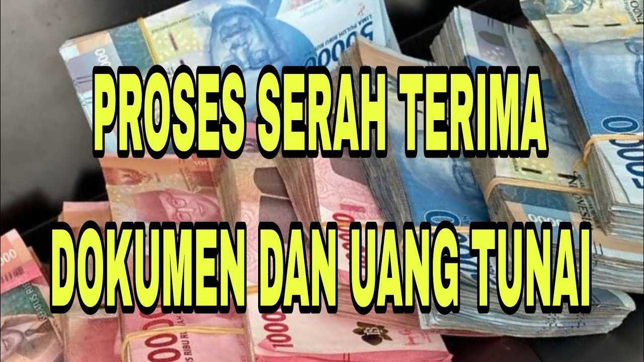 PENCAIRAN DANA AMANAH GIAN,SUDAH DIBPROSES SERAH TERIMA DOKUMEN & UANG TUNAI