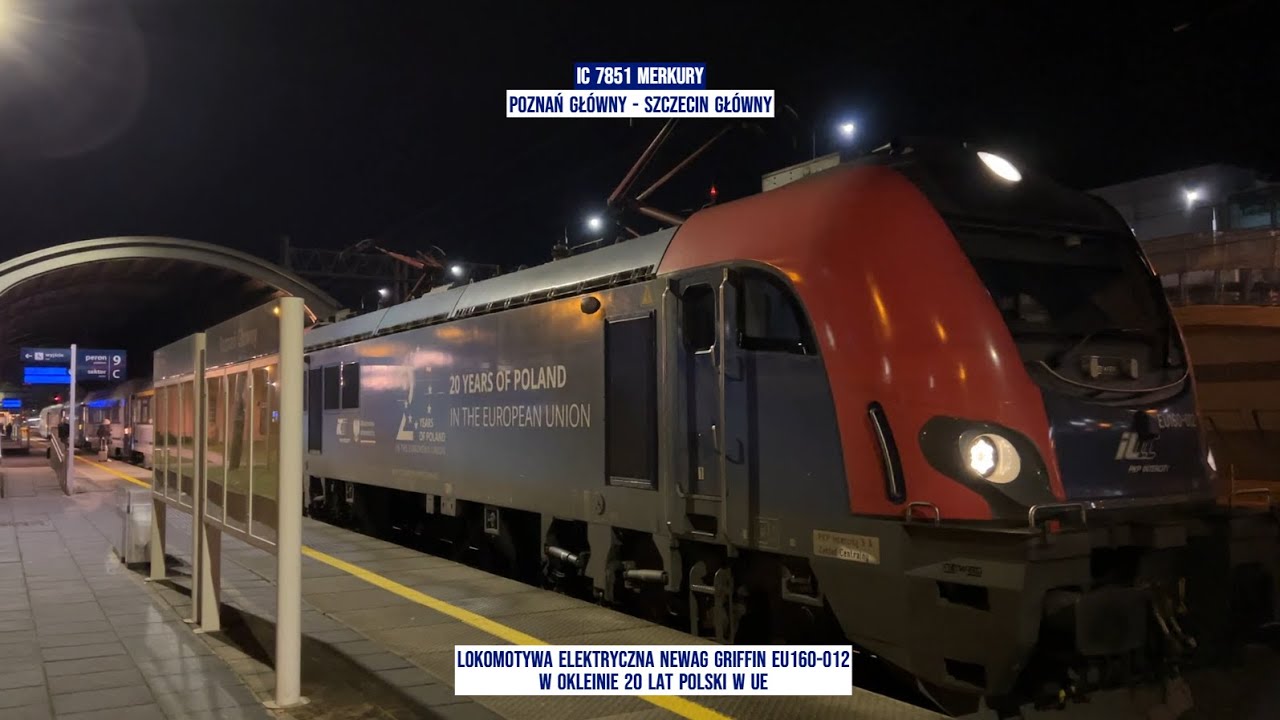 IC 7851 MERKURY Poznań Główny - Szczecin Główny Griffin EU160-012 w okleinie 20 lat Polski w UE