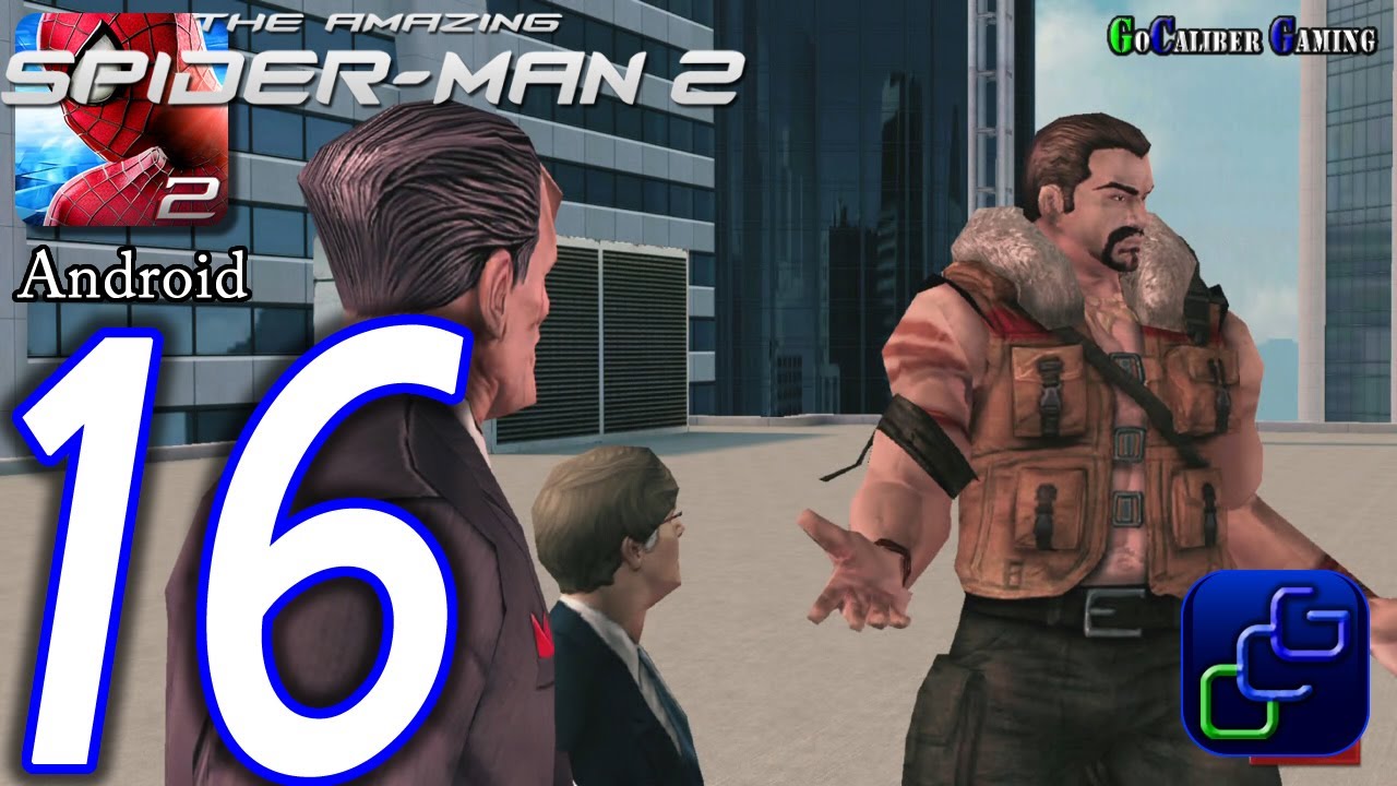 The Amazing Spider-Man 2 Android Walkthrough - Part 16 - Episode 4 Completed Kraven Battle