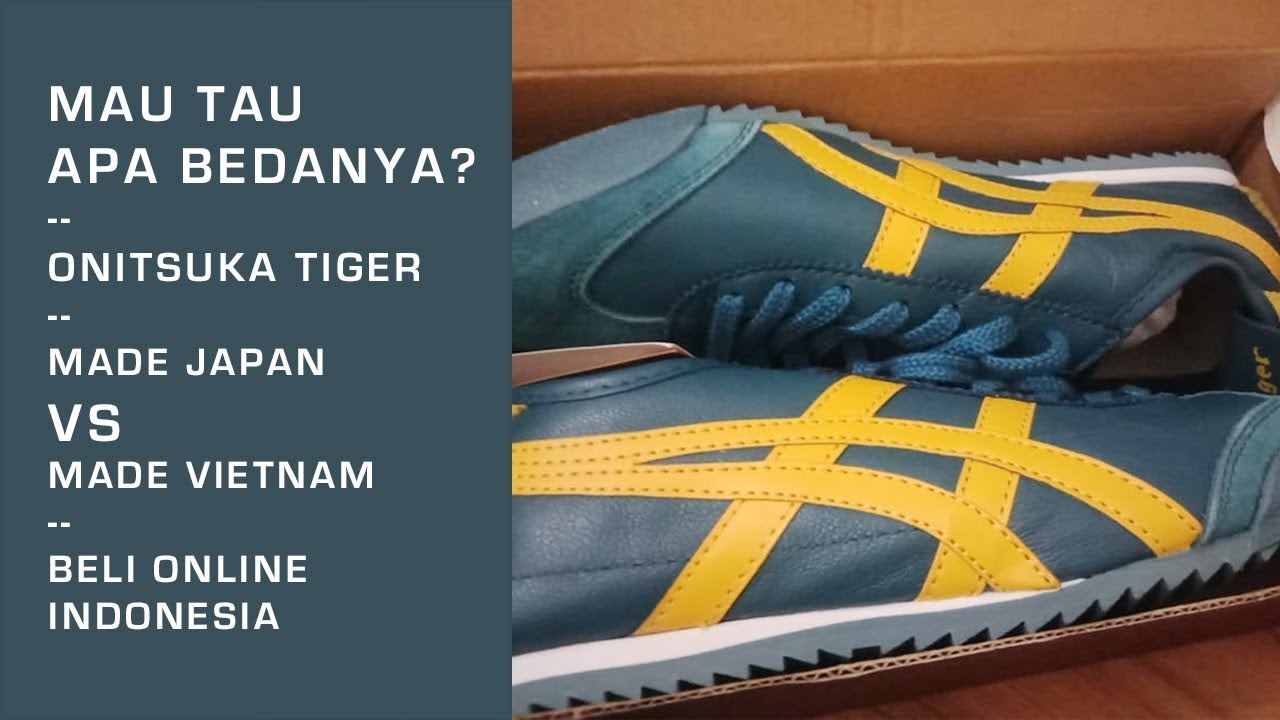 onitsuka tiger made japan VS vietnam original indonesia