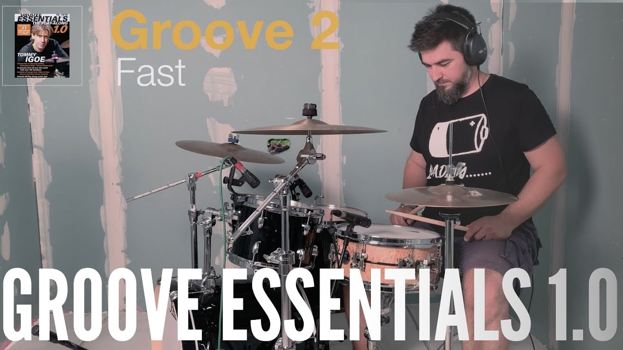 TOMMY IGOE - GROOVE ESSENTIALS 1.0 - GROOVE 2 FAST